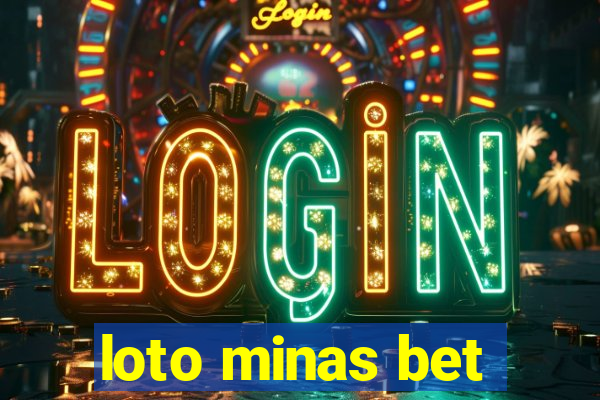 loto minas bet