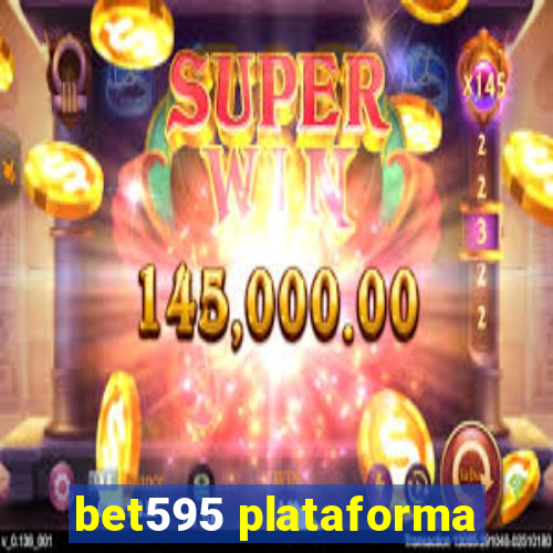 bet595 plataforma
