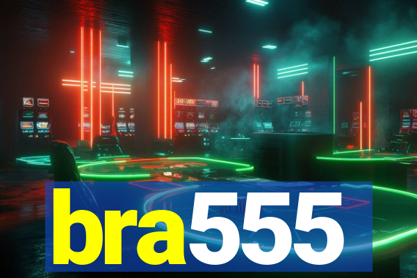 bra555