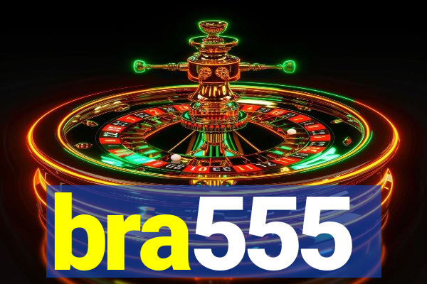 bra555