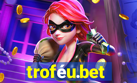 troféu.bet