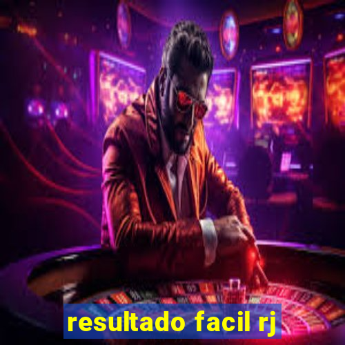 resultado facil rj