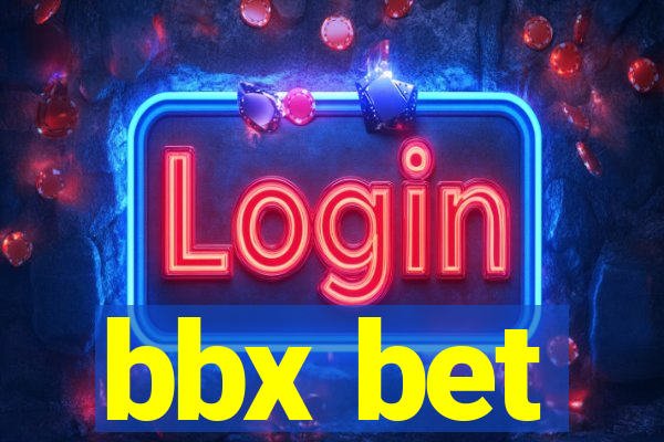 bbx bet