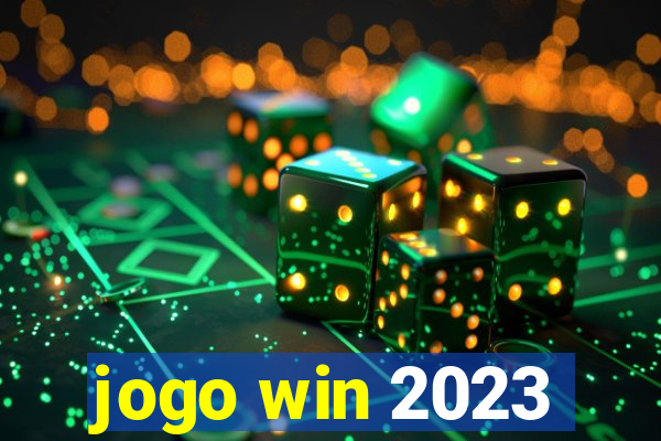 jogo win 2023