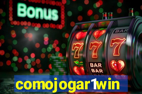 comojogar1win