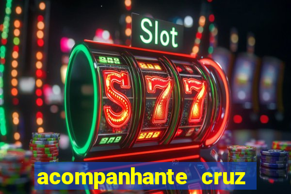 acompanhante cruz das almas