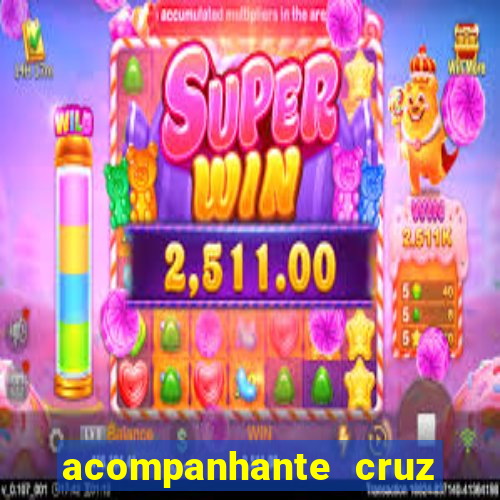 acompanhante cruz das almas