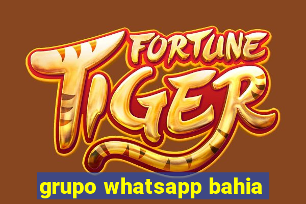 grupo whatsapp bahia