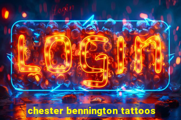chester bennington tattoos