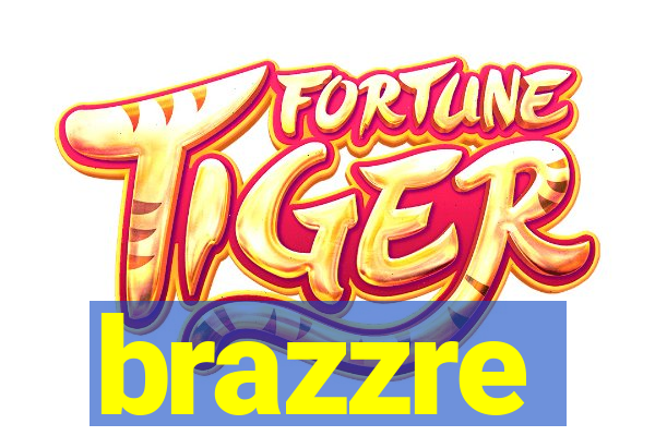 brazzre