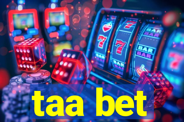 taa bet