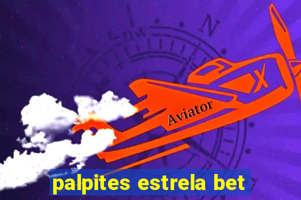 palpites estrela bet