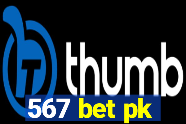 567 bet pk