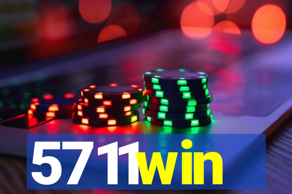 5711win