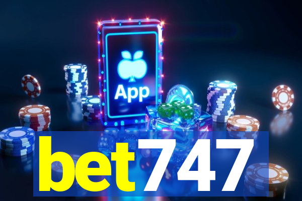 bet747