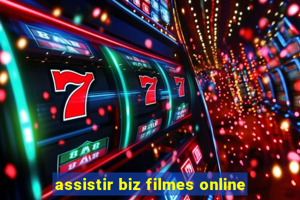 assistir biz filmes online