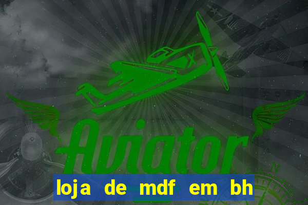 loja de mdf em bh rua da bahia
