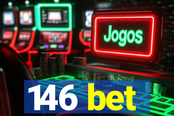 146 bet
