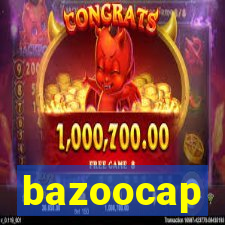 bazoocap