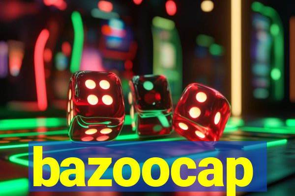 bazoocap
