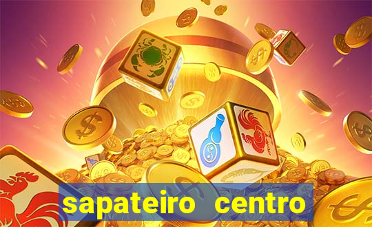 sapateiro centro porto alegre