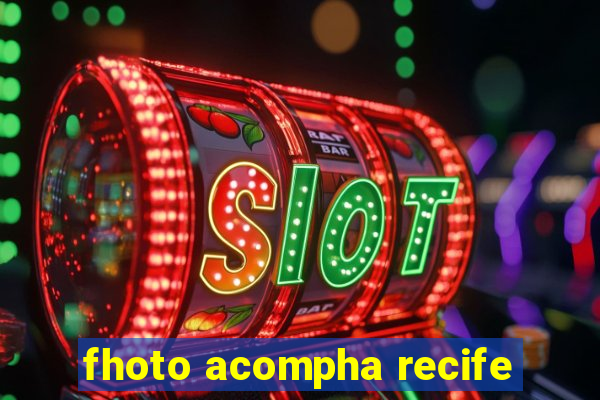 fhoto acompha recife