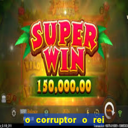 o corruptor o rei do submundo e a filha do pastor pdf grátis