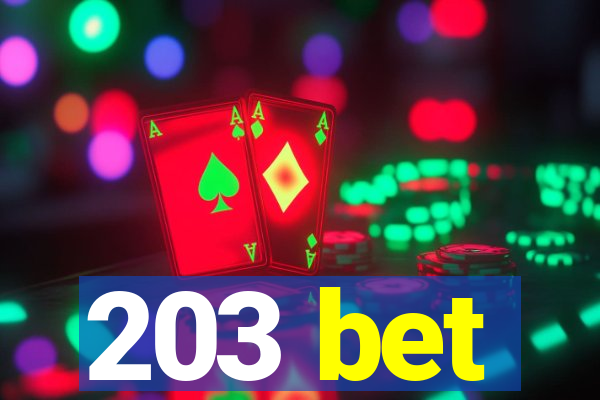 203 bet