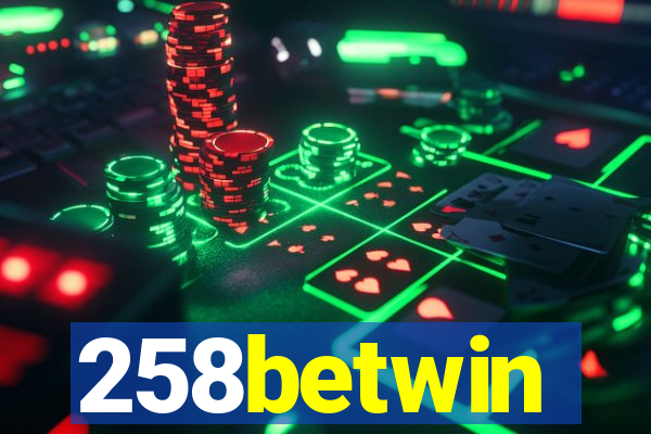 258betwin