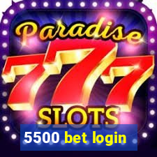 5500 bet login