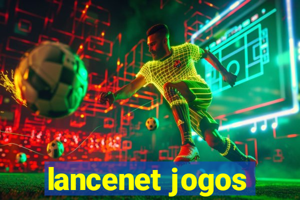 lancenet jogos