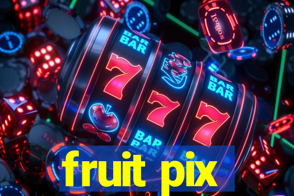 fruit pix