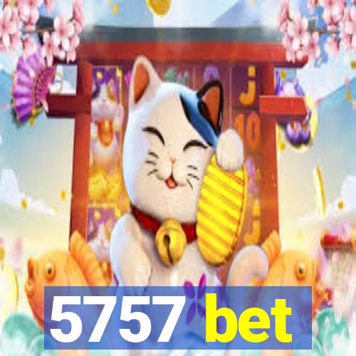5757 bet