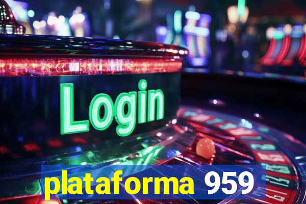 plataforma 959