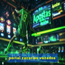 portal zacarias vazados