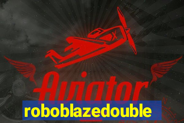 roboblazedouble
