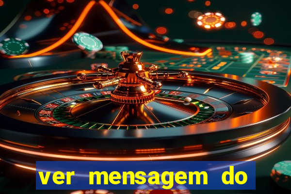ver mensagem do bingo da amizade