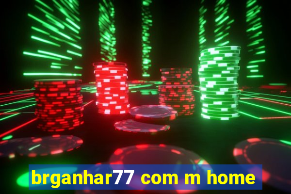 brganhar77 com m home