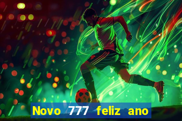 Novo 777 feliz ano novo boeing