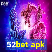52bet apk