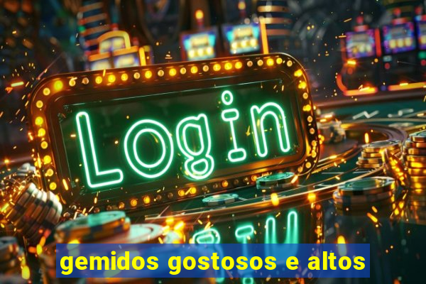 gemidos gostosos e altos
