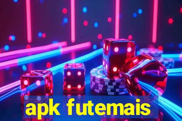 apk futemais