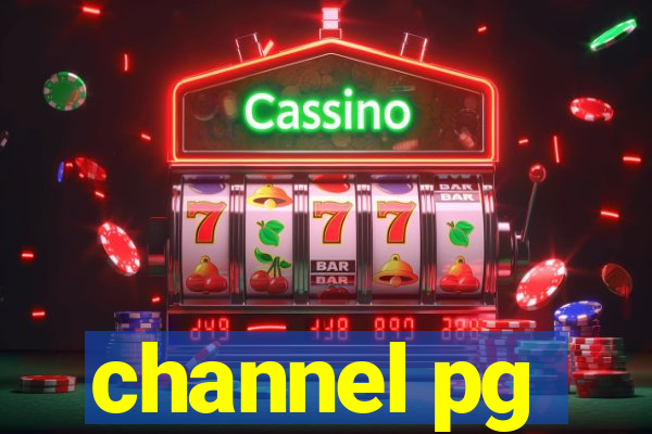 channel pg