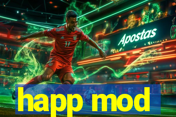 happ mod