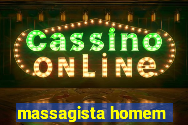 massagista homem