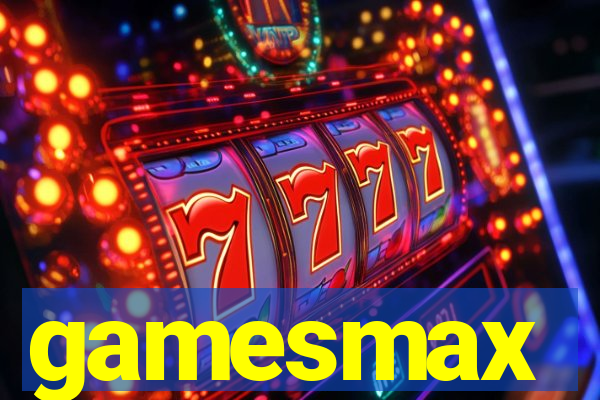 gamesmax