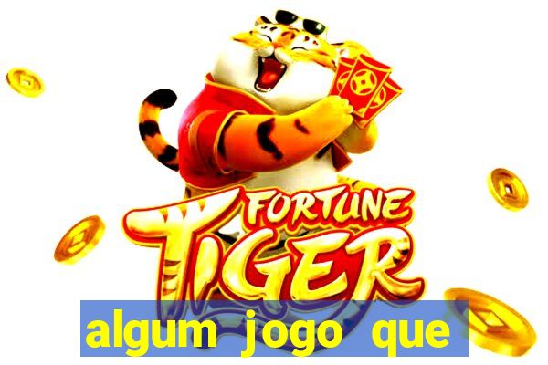 algum jogo que paga de verdade