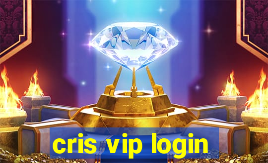 cris vip login