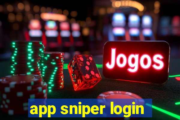app sniper login