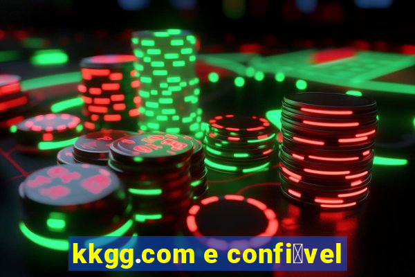 kkgg.com e confi谩vel